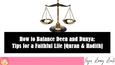 How to Balance Deen and Dunya